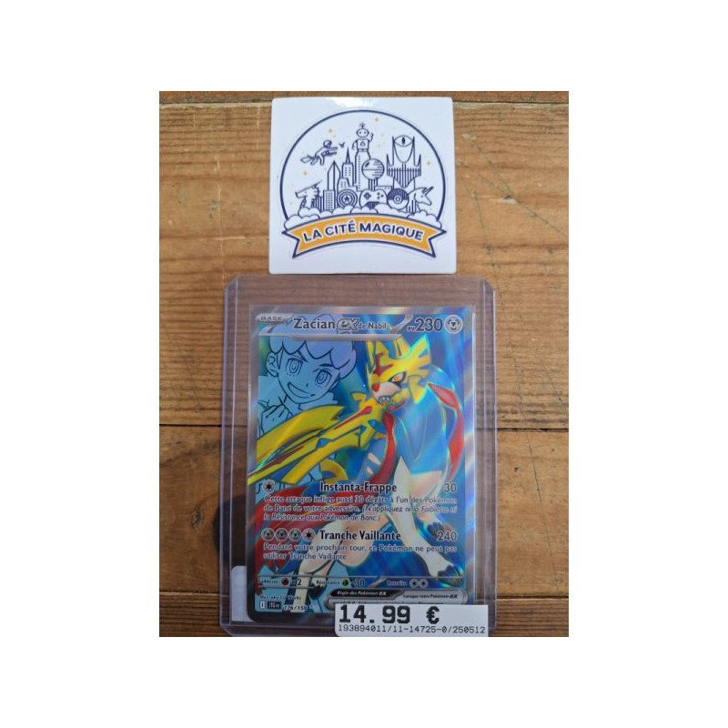 Pokémon - Carte à l'unité -  Zacian ex de Nabil (176/159) N.M.